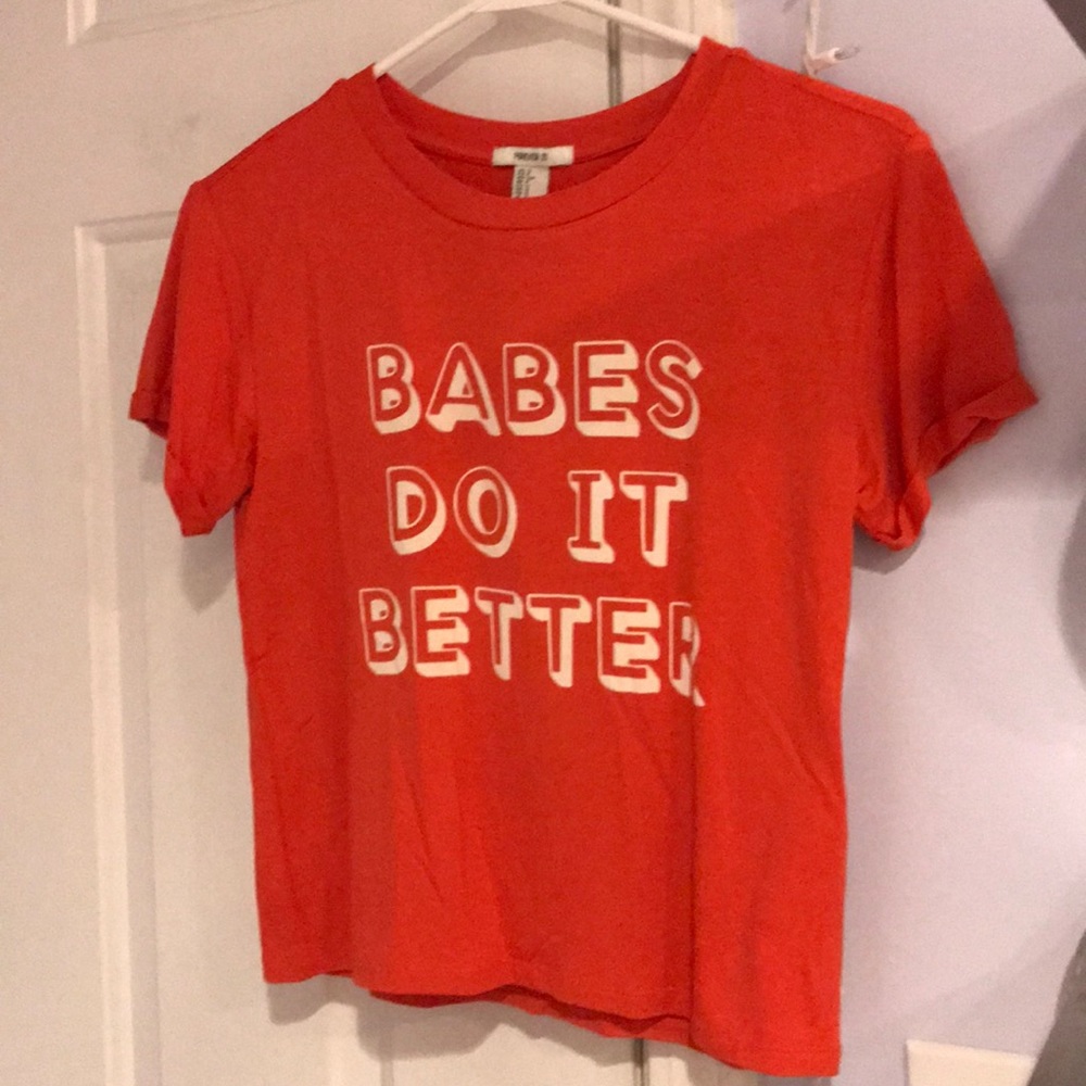 FOREVER 21 BABES DO IT BETTER TEE